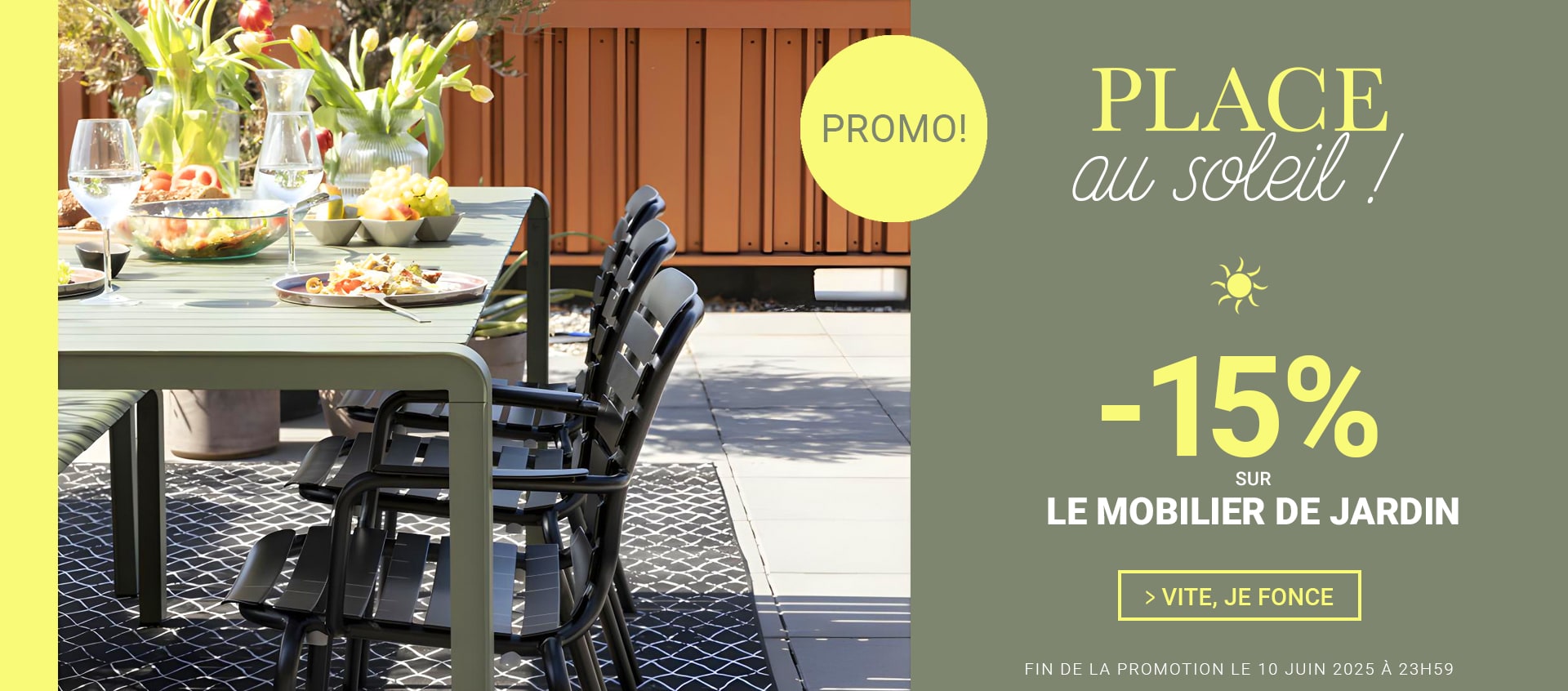 Place au Soleil -15% sur le mobilier de jardin